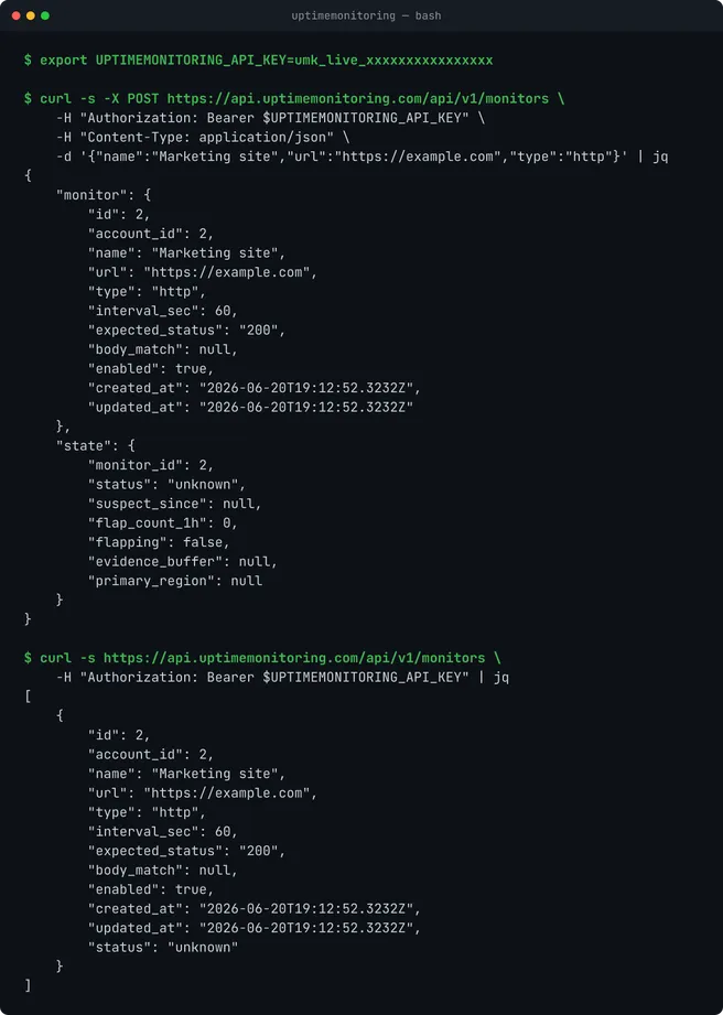Creating and listing a monitor with curl against the UptimeMonitoring API, showing the real JSON response